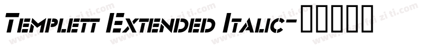 Templett Extended Italic字体转换